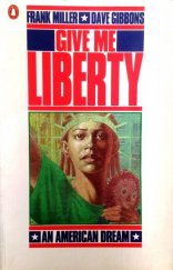 kniha Give me Liberty An American Dream, Penguin Books 1991