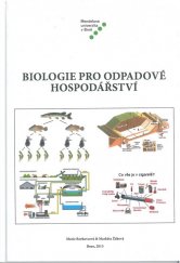 kniha Biologie pro odpadové hospodářství, Mendelova univerzita v Brně 2015