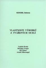 kniha Vlastnosti výrobků z tvářených ocelí, Kovosil 2012