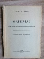 kniha Materiál pro 1. ročník středních průmyslových škol kožařských Specializace: kožená obuv a galantérie, obor 082-02/2, SPN 1963