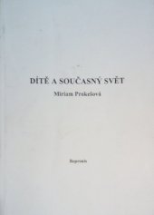 kniha Dítě a současný svět, Repronis 1999