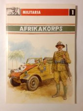 kniha Afrika Korps dějiny afrického sboru maršála Romela, Agentura MGD 1995