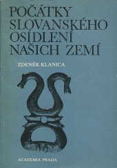 kniha Počátky slovanského osídlení našich zemí, Academia 1986