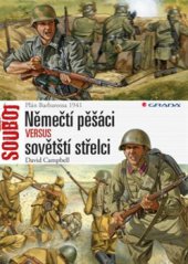 kniha Němečtí pěšáci versus sovětští střelci Plán Barbarossa 1941, Grada 2015