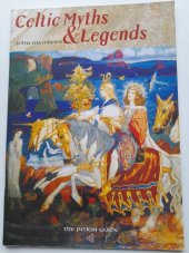 kniha Celtic Myths & Legends, Jarrold Publishing 2002