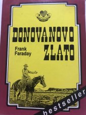 kniha Donovanovo zlato vzrušující příběh z Divokého západu, Sorgend & Public 1992