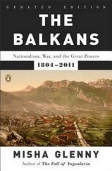 kniha The Balkans Nationalism, War and the Great Powers 1804–2011, Penguin Books 2012