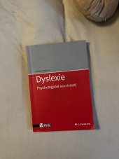 kniha Dyslexie  Psychologické souvislosti, Grada 2019