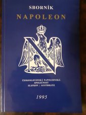 kniha Sborník NAPOLEON 190. výročí bitvy u Slavkova, Československá napoleonská společnost 1995