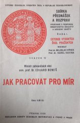 kniha Jak pracovat pro mír, Jednota československých matematiků a fysiků 1936