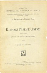 kniha Rakouské praemie cukerní se zřetelem k nauce a k poměrům mezinárodním, Bursík & Kohout 1902