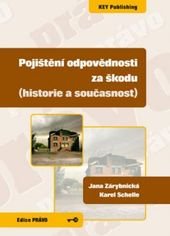 kniha Pojištění odpovědnosti za škodu (historie a současnost), Key Publishing 2010