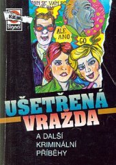 kniha Ušetřená vražda a další kriminální příběhy, Pražská vydavatelská společnost 2003