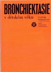 kniha Bronchiektasie v dětském věku, SZdN 1969