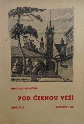 kniha Pod černou věží ..., s.n. 1940