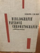 kniha Bibliografie papírové chromatografie a přehled použití, Československá akademie věd 1960