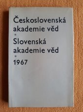 kniha Československá akademie věd Slovenská akademie věd 1967 : Inf. příručka : Údaje podle stavu k 1. lednu 1967, Academia 1967