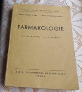 kniha Farmakologie Určeno pro posl. lék. fak., SPN 1965
