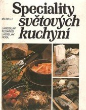kniha Speciality světových kuchyní, Merkur 1992