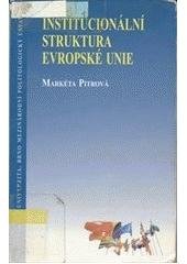 kniha Institucionální struktura Evropské unie, Masarykova univerzita, Mezinárodní politologický ústav 1999