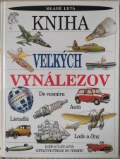 kniha Kniha veľkých vynálezov, Mladé letá 1996