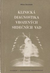 kniha Klinická diagnostika vrozených srdečních vad, Avicenum 1984