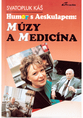 kniha Humor s Aeskulapem Múzy a medicína, Grada 1994