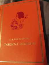 kniha Tajemná zahrada Román malé dívky, Alois Neubert 1920