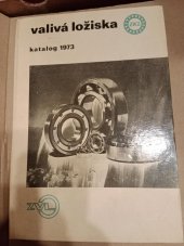 kniha Valivá ložiska Katalog 1973, SNTL 1974