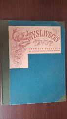 kniha Myslivecký život sborník beletrie pro myslivce, lesníky a přátele přírody, J.V. Rozmara 1914