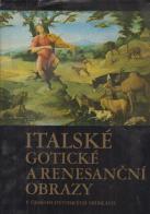 kniha Italské gotické a renesační obrazy v československých sbírkách [Šternberský palác, leden - duben 1987, Národní galerie  1986