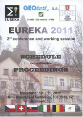 kniha EUREKA 2011 2nd conference and working session : schedule, proceedings : November 10.-11.2011, Brno University of Technology, FCE, Brno, Štramberk, VUTIUM 2011