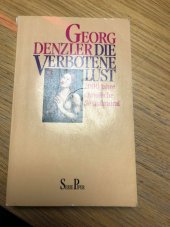 kniha Die verbotene Lust 2000 Jahre christliche Sexualmoral, Piper books 1991