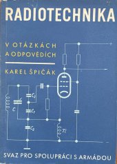 kniha Radiotechnika v otázkách a odpovědích Pro uchazeče o oprávnění k amatérskému vysílání (PO, ZO, OK), Svaz pro spolupráci s armádou 1961