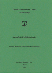 kniha Vnitřní tlumení v kompozitních materiálech autoreferát k habilitační práci, Technická univerzita v Liberci 2009