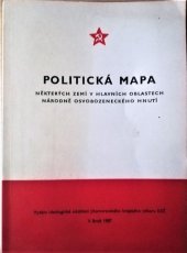 kniha Politická mapa některých zemí v hlavních oblastech národně osvobozeneckého hnutí, Jihomoravský krajský výbor KSČ 1987