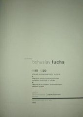 kniha Architekt Bohuslav Fuchs, 1919-1929 přehled architektovy tvorby za 10 let = Überblick seines architektonischen Schaffens innerhalb 10 Jahren = résumé de sa création architectonique pendant 10 ans, Service des pays 1930