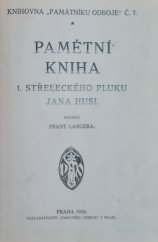 kniha Pamětní kniha 1. střeleckého pluku Jana Husi, Památník odboje 1920