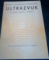 kniha Ultrazvuk a jeho užití v praxi, Elektrotechnický svaz českomoravský 1945