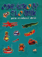 kniha Obrázkový slovník pro zvídavé děti, Fortuna Libri 