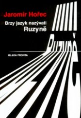 kniha Brzy jazyk nazývati Ruzyně, Mladá fronta 2005