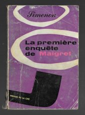 kniha La premiére enquete de Maigret , Presses de la cité Paris  1960