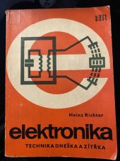 kniha Elektronika Technika dneška a zítřka, SNTL 1969