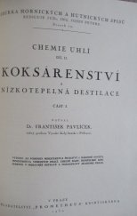 kniha Chemie uhlí. Díl II, - Koksárenství a nízkotepelná destilace., Prometheus 1931