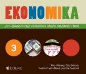 kniha Ekonomika  3. pro ekonomicky zaměřené obory středních škol, Eduko 2018