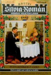 kniha Podvodníkem z lásky proč se mladý muž vydával za hraběte : román, MOBA 1993