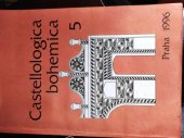 kniha Castellologica bohemica. 5, Archeologický ústav Akademie věd České republiky 1996