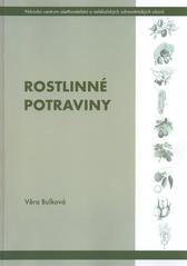 kniha Rostlinné potraviny, Národní centrum ošetřovatelství a nelékařských zdravotnických oborů 2011