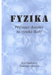 kniha Fyzika přijímací zkoušky na vysoké školy, Zdeněk Novotný 2011