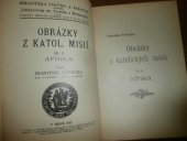 kniha Obrázky z katolických missií. II, - Afrika, Dědictví sv. Cyrilla a Methoděje 1917